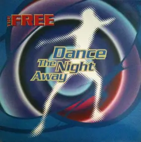 Free - Dance The Night Away