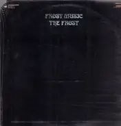The Frost - Frost Music