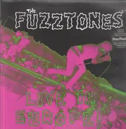 The Fuzztones - Live In Europe!
