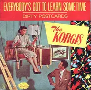 The Korgis - Everybody's Got To Learn Sometime