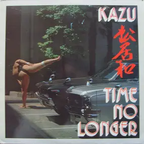Kazu Matsui - Time No Longer
