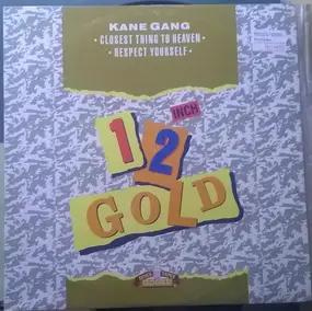 Kane Gang - Closest Thing To Heaven / Respect Yourself