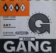 The Kane Gang - Don't Look Any Further (Mantronik)