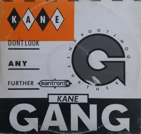 Kane Gang - Don't Look Any Further (Mantronik)