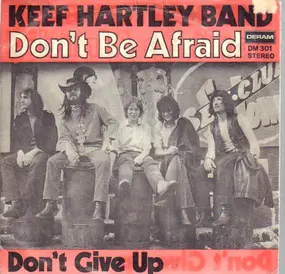 Keef Hartley Band - Don't Be Afraid