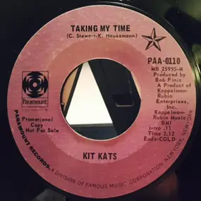Kit Kats - Taking My Time