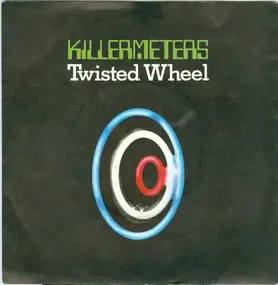 Killermeters - Twisted Wheel