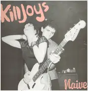 The Killjoys - Naïve