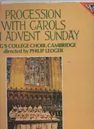 The King's College Choir Of Cambridge , Philip Ledger - Procession With Carols On Advent Sunday