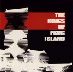Kings of the Frog Island - The Kings of Frog Island
