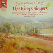 The King's Singers - My Spirit Sang All Day