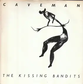 Kissing Bandits - Caveman