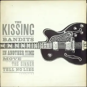 Kissing Bandits - In Another Time