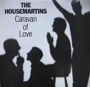 The Housemartins - Caravan Of Love / When I First Met Jesus