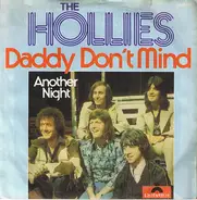 The Hollies - Daddy Don't Mind / Another Night