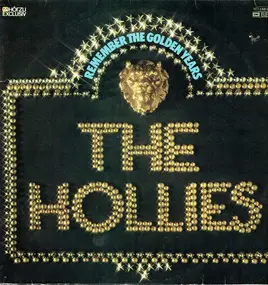 The Hollies - Remember The Golden Years