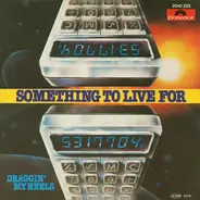 The Hollies - Something To Live For