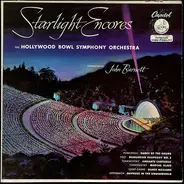 The Hollywood Bowl Symphony Orchestra Conducted By John Barnett / Amilcare Ponchielli / Franz Liszt - Starlight Encores