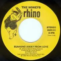 The Honeys - Running Away From Love
