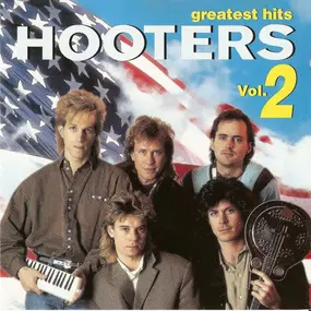 The Hooters - Greatest Hits Vol. 2