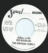 The Hopson Family - Jesus Is On His Mainline