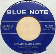 The Horace Silver Quintet - Swingin' The Samba / Mellow D