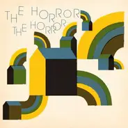 The Horror The Horror - Yes (I'm Coming Out)