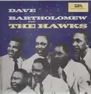The Hawks - Dave Bartolomew presents The Hawks