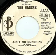The Hagers - Ain't No Sunshine