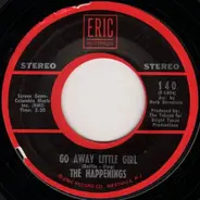 The Happenings - Go Away Little Girl / See You In September