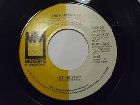 Happenings - Let Me Stay