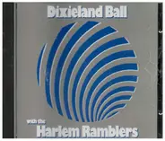 The Harlem Ramblers - Dixieland Ball with the Harlem Ramblers