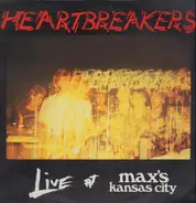 Heartbreakers - Live At Max's Kansas City