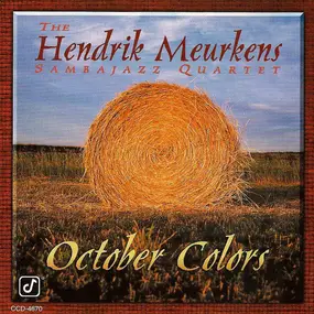 Hendrik Meurkens Sambajazz Quartet - October Colors