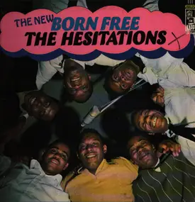 The Hesitations - The New Born Free