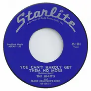 The Hi-Lo's And Frank Comstock And His Orchestra - You Can't Hardly Get Them No More