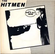 The Hitmen - She's All Mine