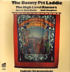 The High Level Ranters - The Bonny Pit Laddie