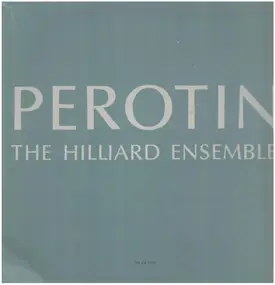 Hilliard Ensemble - Perotin
