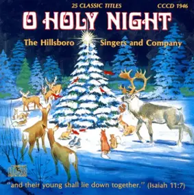 The Hillsboro Singers - O Holy Night