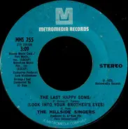 The Hillside Singers - The Last Happy Song (Look Into Your Brother's Eyes)
