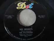The Hilltoppers Featuring Jimmy Sacca - No Regrets / Until You're Mine