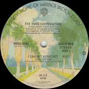 The Hues Corporation - I Caught Your Act / Natural Find