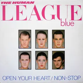 The Human League - Open Your Heart