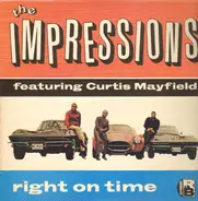 The Impressions - Right On Time