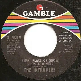 The Intruders - (Win, Place Or Show) She's A Winner