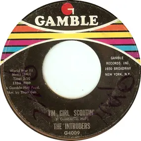 The Intruders - I'm Girl Scoutin'