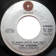 The Intruders / Billy Paul - I'll Always Love My Mama