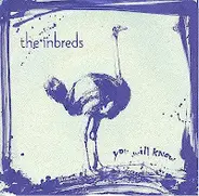 The Inbreds - You Will Know