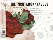 The Inchtabokatables - Come With Me